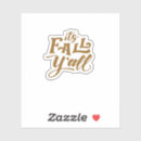 Recherche de happy vibes autocollants Happy fall yall