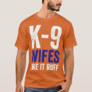 Recherche de police k9 tshirts Drôle