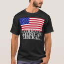 Recherche de patriot tshirts Libéral