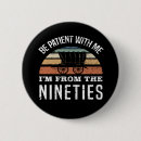 Recherche de 90 ans badges Drôle
