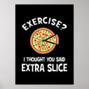 Recherche de pizza slice posters Drôle