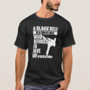 Recherche de une ceinture noire tshirts Refusé