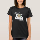 Recherche de dog mom tshirts Amoureux des chiens