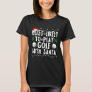 Recherche de golf père noël tshirts Humour