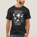 Recherche de physique de particules tshirts Donne