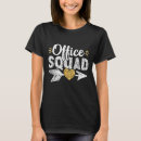 Recherche de secrétaire de bureau tshirts Appréciation