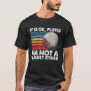 Recherche de pluton pas une planète tshirts Bon