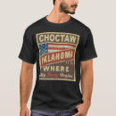 Recherche de choctaw tshirts Octaw oklahoma