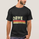 Recherche de dave tshirts Nom