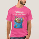 Recherche de caféine tshirts Humour café