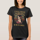 Recherche de cabrona tshirts Toujours