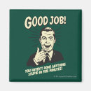 Recherche de bon travail magnets Humour