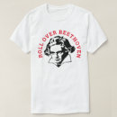 Recherche de beethoven drôle tshirts Musique classique