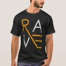 Recherche de rave tshirts Fête