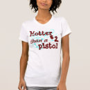 Recherche de pistolets tshirts Pour elle