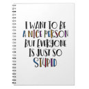 Recherche de stupide carnets Sarcasme