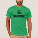 Recherche de gardening tshirts Creuser