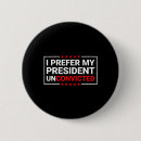 Recherche de non mon président badges Républicain