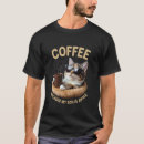 Recherche de de café drôles tshirts Chat