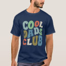 Recherche de cool dad tshirts Toute personne