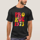 Recherche de roe v wade tshirts 1973