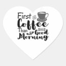 Recherche de café de matin autocollants Mais premier café