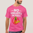 Recherche de partie de pizza tshirts Imaginaire