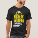 Recherche de nucléaire tshirts Ingénierie