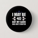 Recherche de anniversaire drôle badges 40e