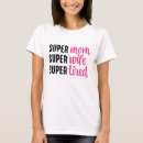 Recherche de maman fatiguée tshirts Super