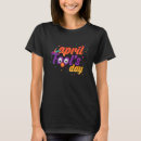 Recherche de april fools day tshirts Idiot