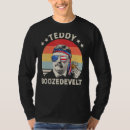 Recherche de teddy roosevelt tshirts Américain