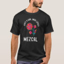 Recherche de mezcal tshirts Cocktail