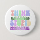 Recherche de stupides badges Drôle