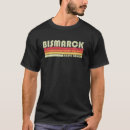 Recherche de bismarck tshirts Ville