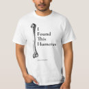 Recherche de humerus tshirts Humour