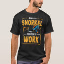 Recherche de snorkel tshirts Tuba