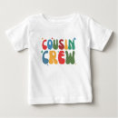 Recherche de cousin bébé tshirts Anniversaire