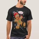 Recherche de gingerbread hommes tshirts Drôle