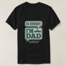 Recherche de homme affamé tshirts Papa