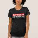Recherche de comme tshirts Sarcasme