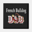 Recherche de bouledogue francais magnets Papa