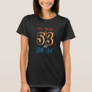Recherche de anniversaire de 53 ans femme tshirts 53ème