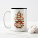 Recherche de pas une personne de matin tasses Humour café