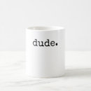 Recherche de dude tasses Mec