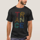 Recherche de musique de transe tshirts Cool