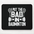 Recherche de badminton drôle tapis souris Amoureux du badminton