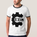 Recherche de ebm tshirts Industriel