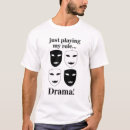 Recherche de masques de théâtre tshirts Actrice