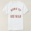 Recherche de abeilles drôles tshirts Pour tous
